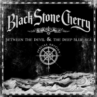 Black Stone Cherry - Between The Devil & The Deep Blue Sea (2011)