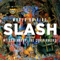 Slash ft. Myles Kennedy & The Conspirators - World On Fire (2014)